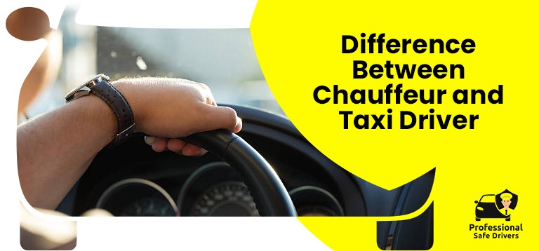 Difference Between Chauffeur and Taxi Driver