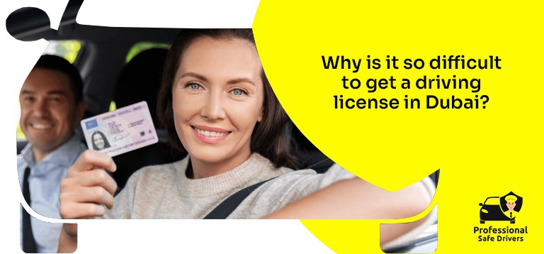 Why Is It So Difficult to Get a Driving License in Dubai?